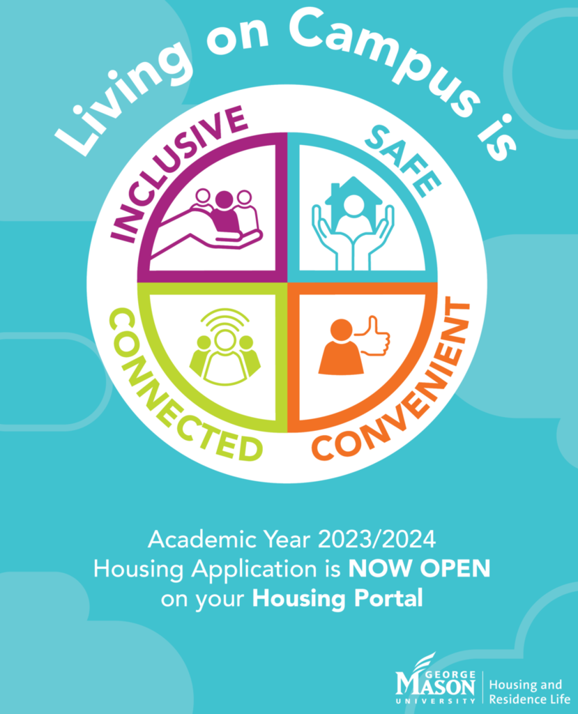 Living on Campus is Inclusive, Safe, Connected, and Convenient. Academic Year 2023/2024 Housing Application is now open on your Housing Portal.
